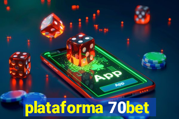 plataforma 70bet